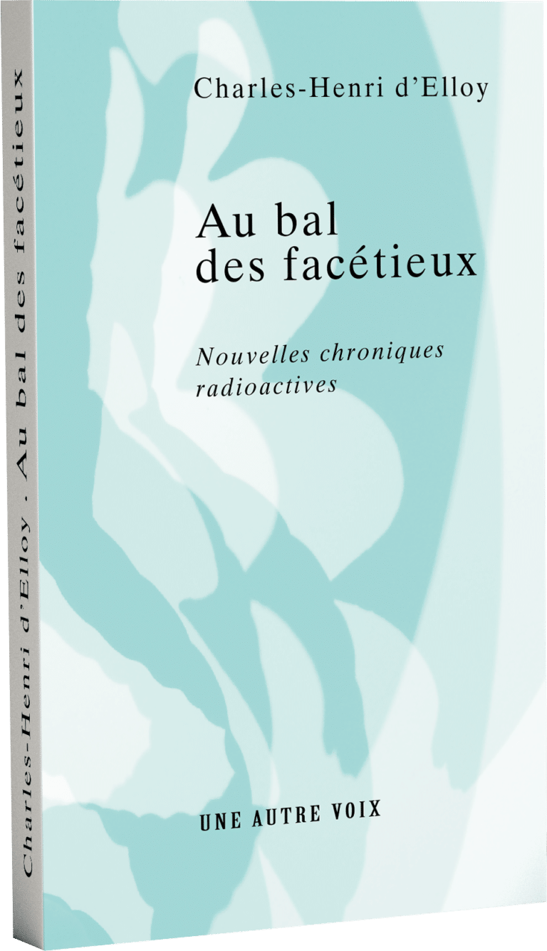 Le livre "Au bal des facétieux" de Charles-Henri d'Elloy