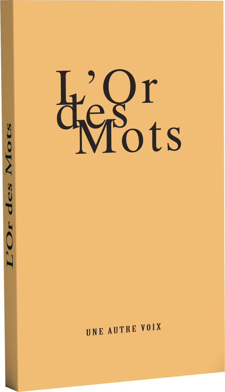 Livre L'Or des Mots aux éditions Une Autre Voix